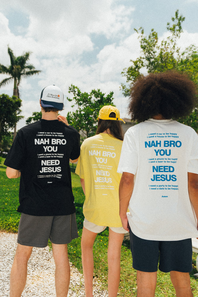 NAH BRO U NEED JESUS BLACK T-SHIRT