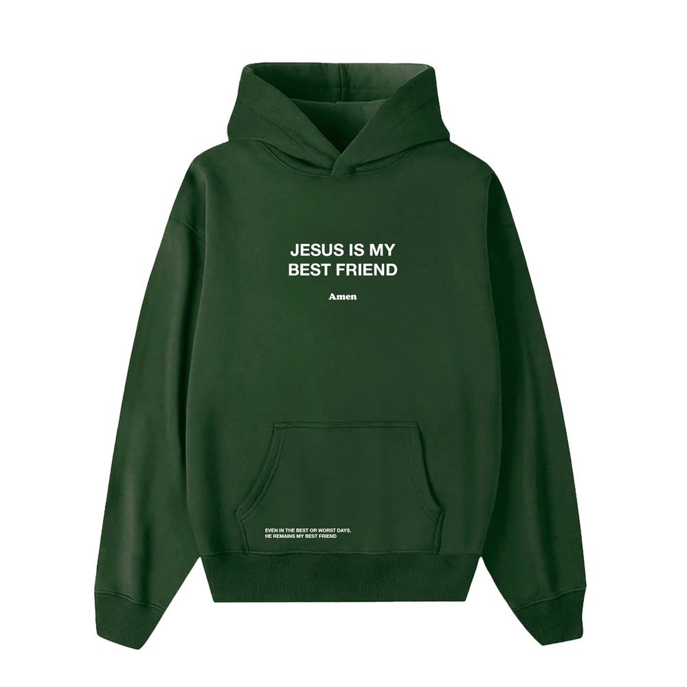 GREEN SWEATSHIRT JESUS IS MY BEST FRIEND