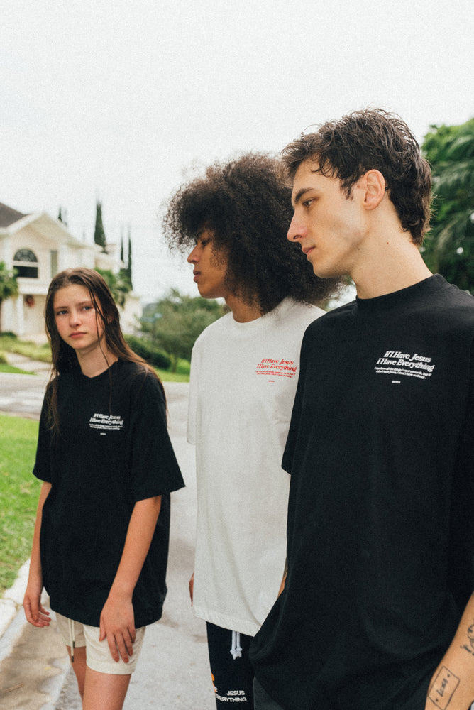 T-SHIRT IF I HAVE JESUS ​​I HAVE EVERYTHING OFF WHITE