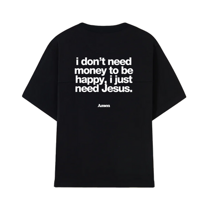 I JUST NEED JESUS ​​BLACK T-SHIRT