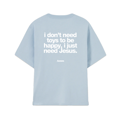 I JUST NEED JESUS ​​BLUE KIDS T-SHIRT